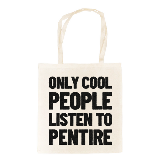 'Only Cool People Listen To Pentire' Tote Bag